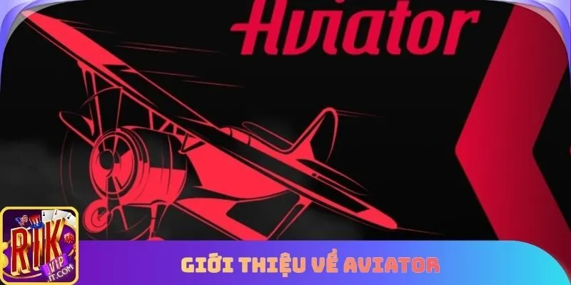 Giới thiệu đôi điều dòng game slot Aviator